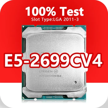 Процессор Xeon E5-2699CV4 14 нм 22 Ядра 44 Потока 2,2 ГГц 55 МБ 145 Вт процессор LGA2011-3 E5 2699CV4 для материнской платы X99