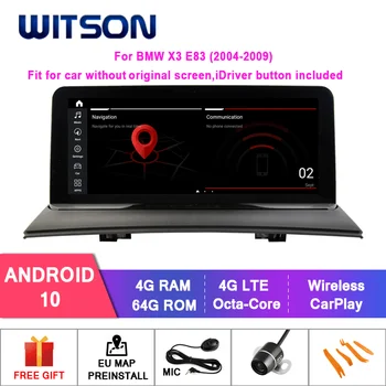 Автомобильный DVD WITSON Android 10 для BMW X3 E83 (2004-2009) Подходит для автомобиля без оригинального экрана, кнопка IDriver в комплекте, автомобильный мультимедийный
