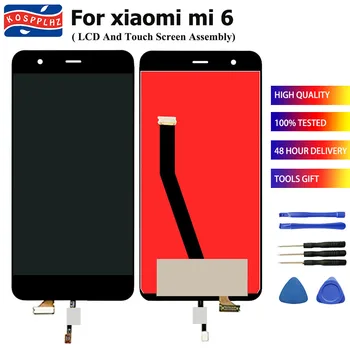 Высокое качество для Xiaomi Mi 6 ЖК-дисплей, замена сенсорного экрана, дигитайзер в сборе, хорошо протестирован Mi6 LCD + tools