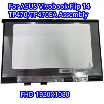 оригинальный 1920*1080 140 “сенсорный ЖК-дисплей в полной сборке замена для Asus VivoBook Flip 14 TP470 TP470E TP470EZ панель ноутбука