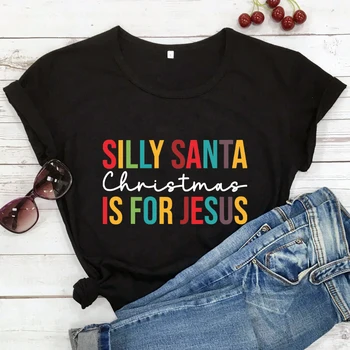 Глупый Санта-Рождество для Иисуса, цветная футболка, Рождественские рубашки для женщин, модный повседневный эстетичный топ 90-х