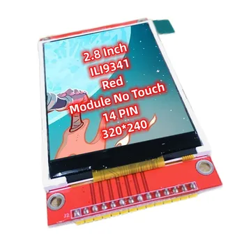 Дисплей 2.8 SPI Красный Модуль Без касания ILI9341 TFT 320*240 RGB 65K Цветной 16-БИТНЫЙ HD ЖК-экран Печатная плата Оригинальная Электронная