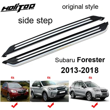 боковая подножка, педали, подножка для Subaru Forester 2013 2014 2015 2016 2017 2018, оригинальный стиль, лидер продаж в Китае, бесплатное отверстие для сверления